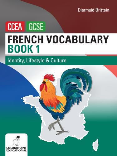 Cover image for French Vocabulary Book One for CCEA GCSE: Identity, Lifestyle and Culture