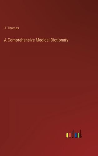Cover image for A Comprehensive Medical Dictionary