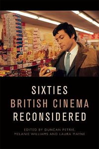 Cover image for Sixties British Cinema Reconsidered