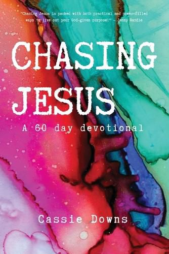 Cover image for Chasing Jesus: A 60 day devotional