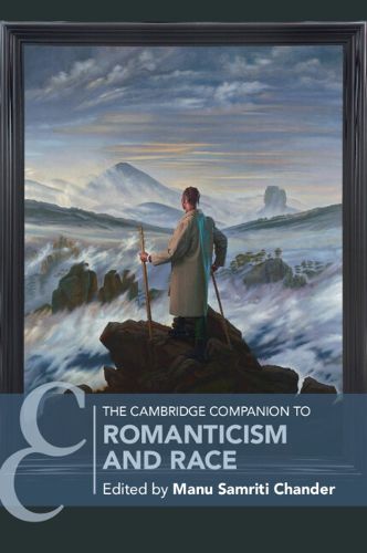 Cover image for The Cambridge Companion to Romanticism and Race