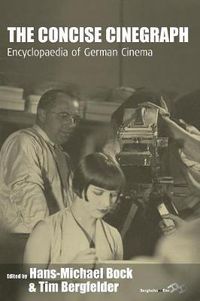 Cover image for The Concise Cinegraph: Encyclopaedia of German Cinema