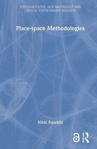 Cover image for Place-space Methodologies