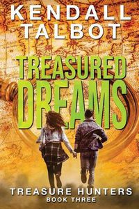 Cover image for Treasured Dreams: Treasure Hunters Book Three