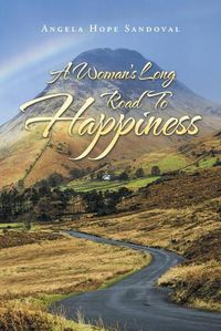 Cover image for A Woman's Long Road to Happiness