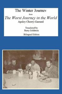 Cover image for The Winter Journey: Bilingual Yiddish-English Translation from The Worst Journey in the World