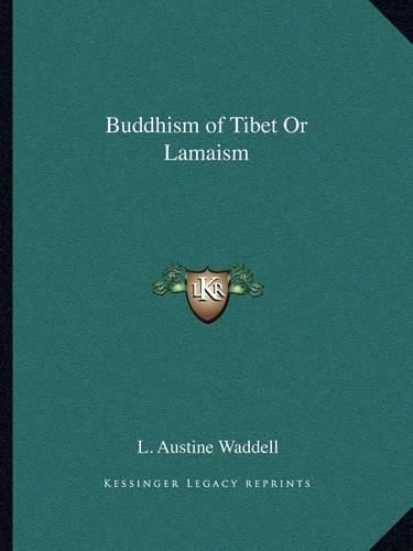 Buddhism of Tibet or Lamaism Buddhism of Tibet or Lamaism