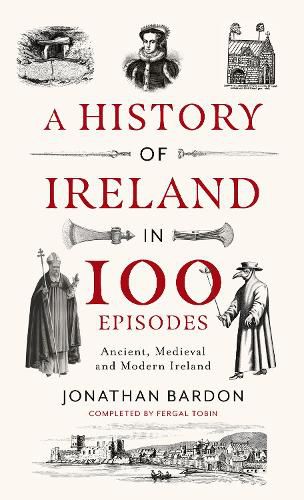 Cover image for A History of Ireland in 100 Episodes