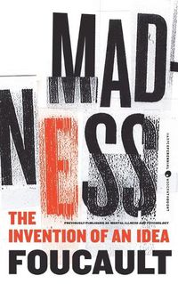 Cover image for Madness: The Invention of an Idea
