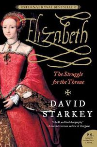 Cover image for Elizabeth: The Struggle for the Throne