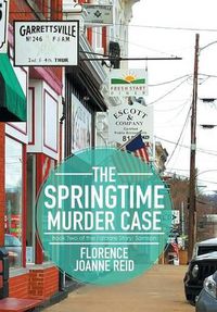 Cover image for The Springtime Murder Case: Book Two of the Faldare Story: Samson