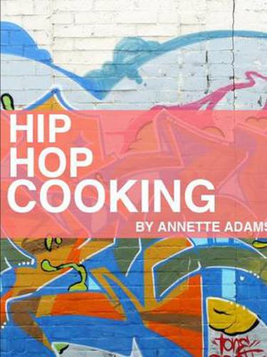 Cover image for Hip Hop Cooking