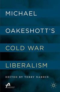 Cover image for Michael Oakeshott's Cold War Liberalism