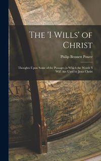 Cover image for The 'i Wills' of Christ