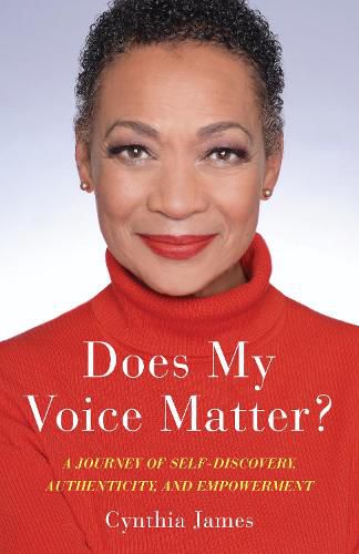 Cover image for Does My Voice Matter?: A Journey of Self-Discovery, Authenticity, and Empowerment