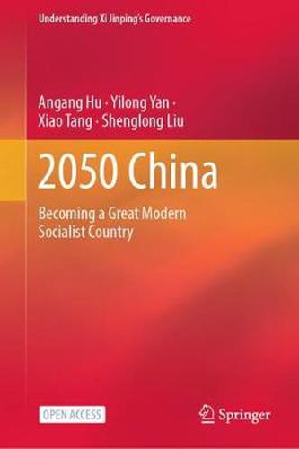 2050 China: Becoming a Great Modern Socialist Country