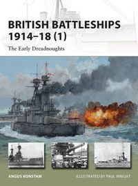 Cover image for British Battleships 1914-18 (1): The Early Dreadnoughts