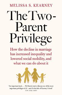 Cover image for The Two-Parent Privilege