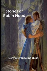 Cover image for Stories of Robin Hood