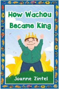 Cover image for How Wachou Became King