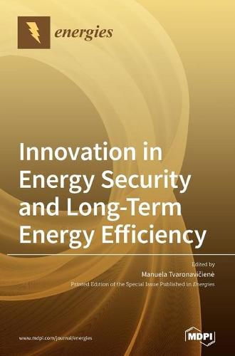 Cover image for Innovation in Energy Security and Long-Term Energy Efficiency
