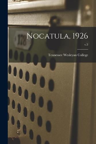 Cover image for Nocatula, 1926; v.3