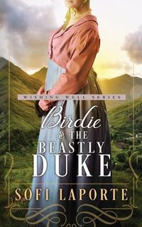 Cover image for Birdie and the Beastly Duke