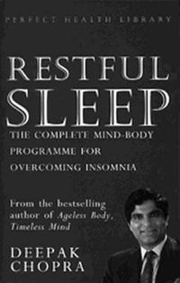 Cover image for Restful Sleep: The Complete Mind/Body Programme for Overcoming Insomnia