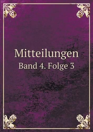 Cover image for Mitteilungen Band 4. Folge 3