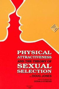 Cover image for Physical Attractiveness and the Theory of Sexual Selection: Results from Five Populations