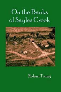 Cover image for On the Banks of Sayles Creek