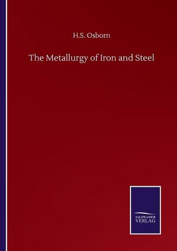 Cover image for The Metallurgy of Iron and Steel