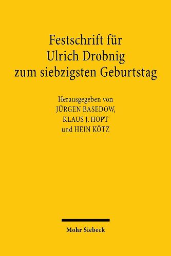 Cover image for Festschrift fur Ulrich Drobnig zum siebzigsten Geburtstag