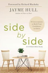 Cover image for Side by Side: 8 Conversations to Build Your Confidence in Christ