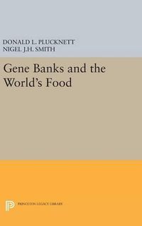Cover image for Gene Banks and the World's Food