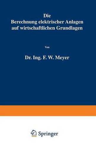 Die Berechnung Elektrischer Anlagen Auf Wirtschaftlichen Grundlagen