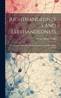 Cover image for Righthandedness and Lefthandedness