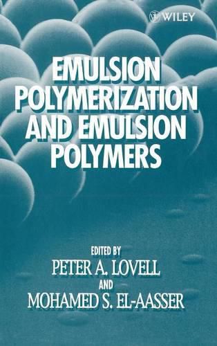 Cover image for Emulsion Polymerisation and Emulsion Polymers