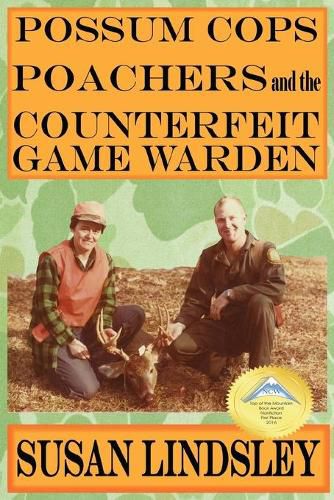 Cover image for Possum Cops, Poachers and the Counterfeit Game Warden