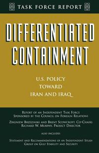 Cover image for Differentiated Containment: U.S. Policy Toward Iran and Iraq