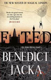 Cover image for Fated: The First Alex Verus Novel from the New Master of Magical London