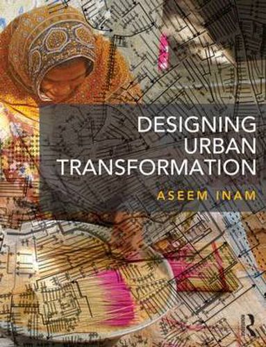 Cover image for Designing Urban Transformation