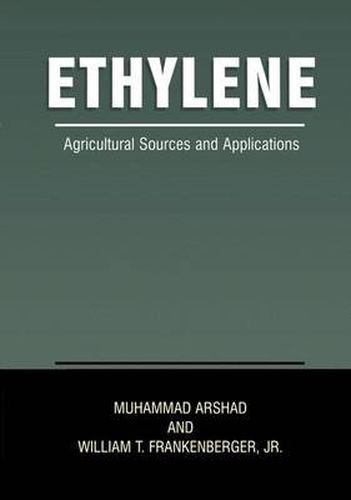 Cover image for Ethylene: Agricultural Sources and Applications