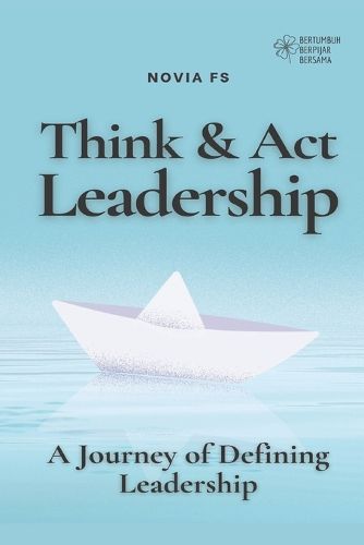 Cover image for Think & Act Leadership