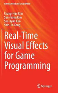 Cover image for Real-Time Visual Effects for Game Programming