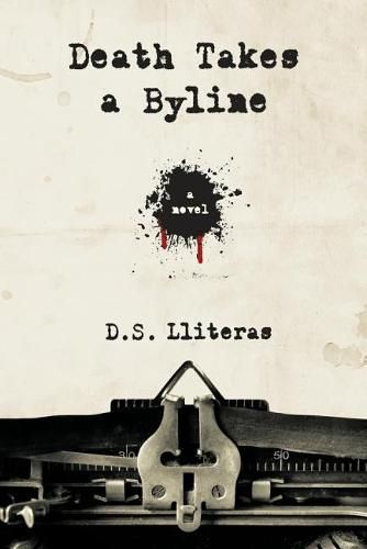 Cover image for Death Takes a Byline: A Novel