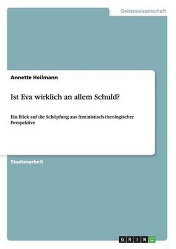 Cover image for Ist Eva Wirklich an Allem Schuld?