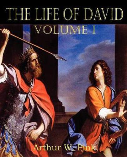 Cover image for The Life of David Volume I