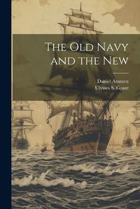 Cover image for The old Navy and the New