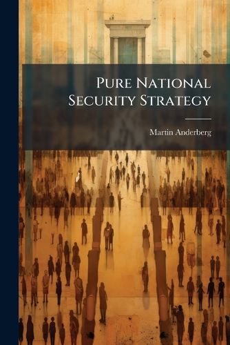 Cover image for Pure National Security Strategy